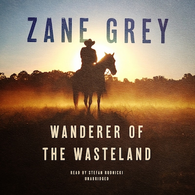 Wanderer of the Wasteland – omslag til lydbogen af Zane Grey
