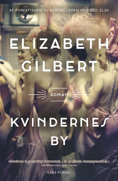 Kvindernes by – omslag til lydbogen af Elizabeth Gilbert