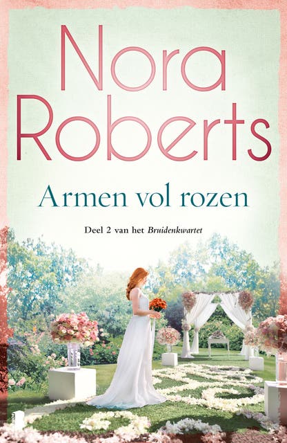 Armen vol rozen: Deel 2 van het Bruidenkwartet