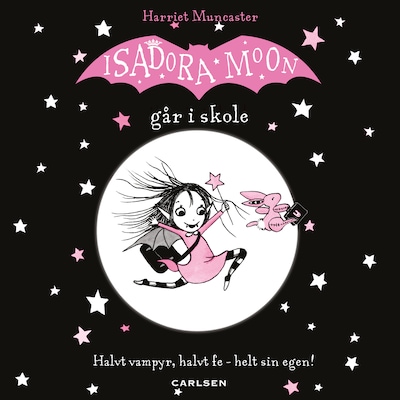 Isadora Moon går i skole (1) – omslag til lydbogen af Harriet Muncaster