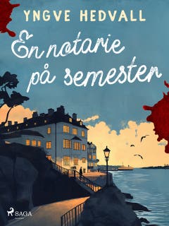 En notarie på semester – omslag till ljudboken av Yngve Hedvall