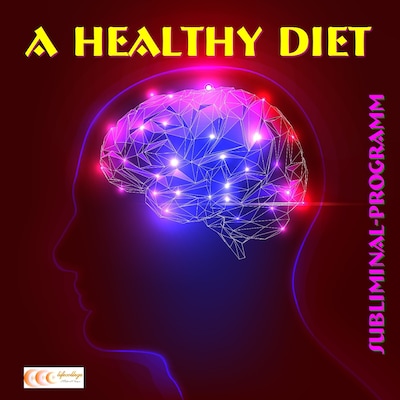 A healthy diet: Subliminal-program – omslag til lydbogen af Michael Bauer