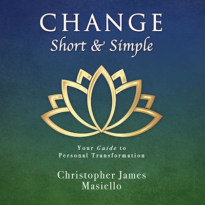 Change Short & Simple – omslag til lydbogen af Christopher James Masiello