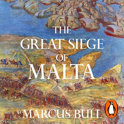 The Great Siege of Malta – omslag til lydbogen af Marcus Bull