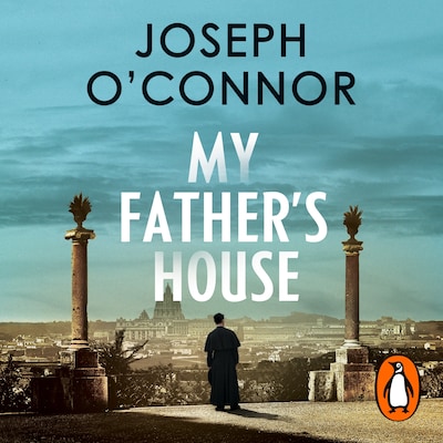 My Father's House – omslag til lydbogen af Joseph O'Connor
