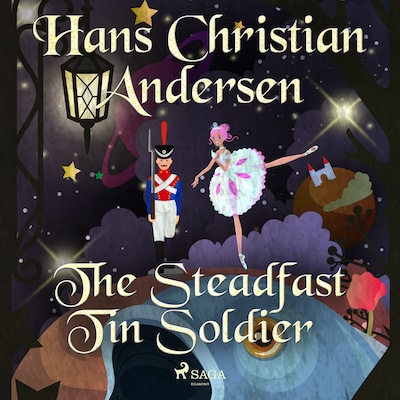 The Steadfast Tin Soldier