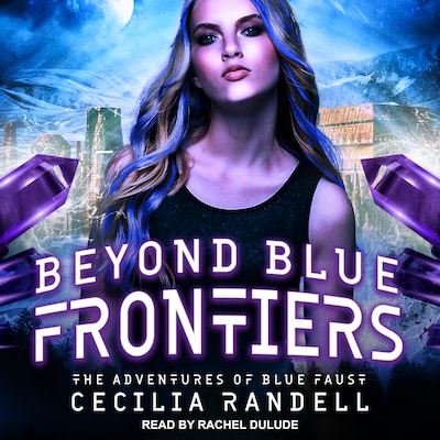 Beyond Blue Frontiers – omslag til lydbogen af Cecilia Randell