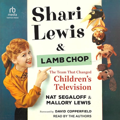 Shari Lewis and Lamb Chop – omslag til lydbogen af Nat Segaloff, Mallory Lewis