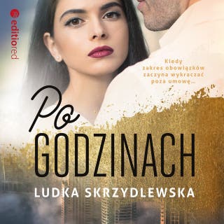 Po godzinach – okładka audiobooka, autor Ludka Skrzydlewska