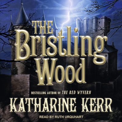 The Bristling Wood – omslag til lydbogen af Katharine Kerr