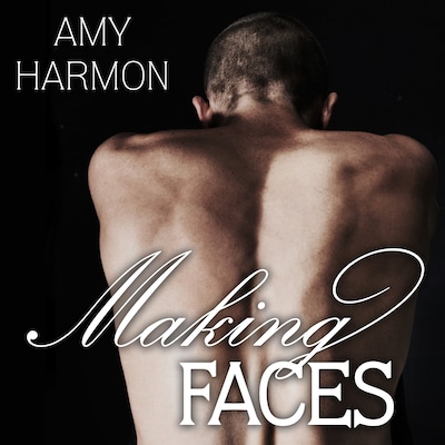 Making Faces – omslag til lydbogen af Amy Harmon