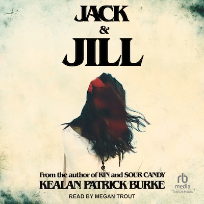 Jack & Jill – omslag til lydbogen af Kealan Patrick Burke