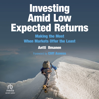 Investing Amid Low Expected Returns – omslag til lydbogen af Antti Ilmanen