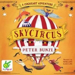 Skycircus – okładka audiobooka, autor Peter Bunzl