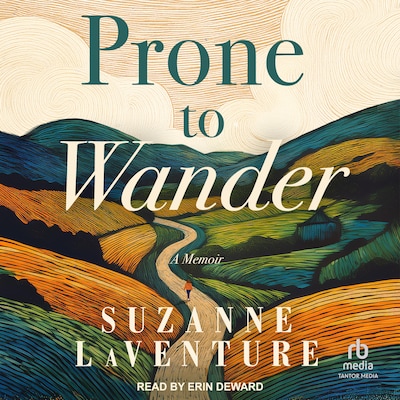 Prone to Wander – omslag til lydbogen af Suzanne LaVenture