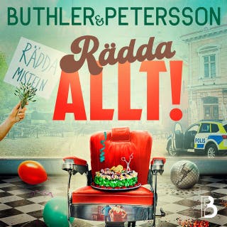 Rädda allt! – omslag till ljudboken av Dan Buthler,Åsa Petersson