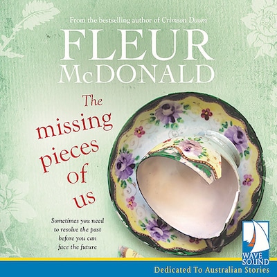 The Missing Pieces of Us – omslag til lydbogen af Fleur McDonald