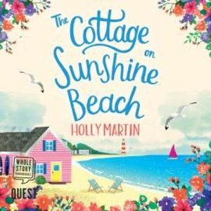 The Cottage on Sunshine Beach – okładka audiobooka, autor Holly Martin