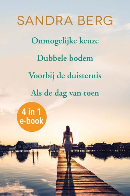 Superomnibus: Onmogelijke keuze, Dubbele bodem, Voorbij de duisternis, Als de dag van toen – omslag van het luisterboek van Sandra Berg