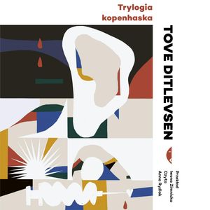Trylogia kopenhaska – okładka audiobooka, autor Tove Ditlevsen