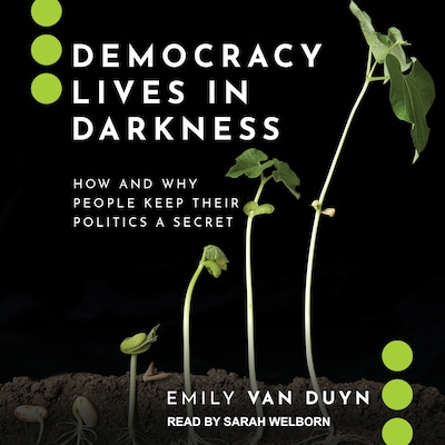 Democracy Lives in Darkness – omslag til lydbogen af Emily Van Duyn