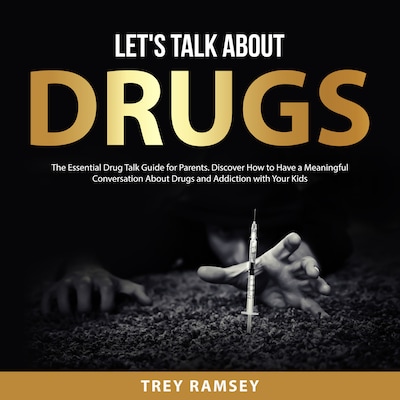 Let's Talk About Drugs