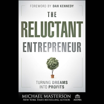 The Reluctant Entrepreneur – omslag til lydbogen af Michael Masterson