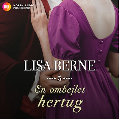 En ombejlet hertug – omslag til lydbogen af Lisa Berne