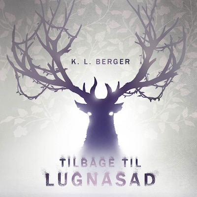Tilbage til Lugnasad – omslag til lydbogen af K. L. Berger