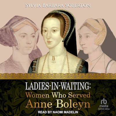 Ladies-in-Waiting – omslag til lydbogen af Sylvia Barbara Soberton