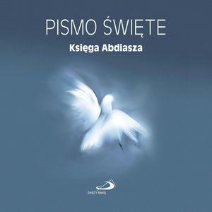 Pismo Święte. Księga Abdiasza – okładka audiobooka, autor Biblia Paulistów