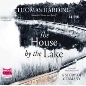 The House by the Lake – okładka audiobooka, autor Thomas Harding