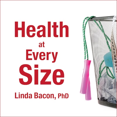 Health At Every Size – omslag til lydbogen af Linda Bacon