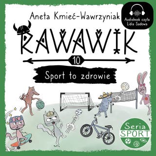 Rawawik. Sport to zdrowie – okładka audiobooka, autor Aneta Kmieć-Wawrzyniak