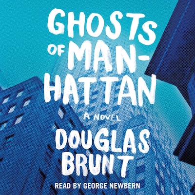 Ghosts of Manhattan – omslag til lydbogen af Douglas Brunt