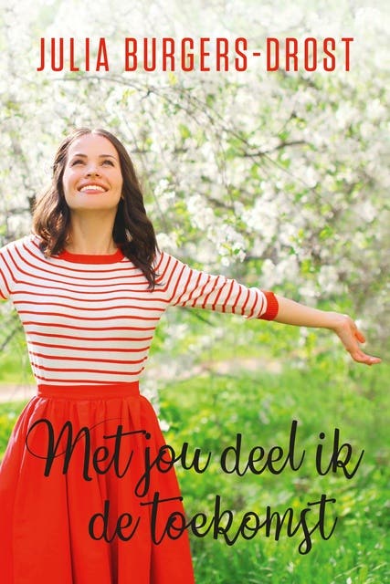 Met jou deel ik de toekomst – omslag van het luisterboek van Julia Burgers-Drost