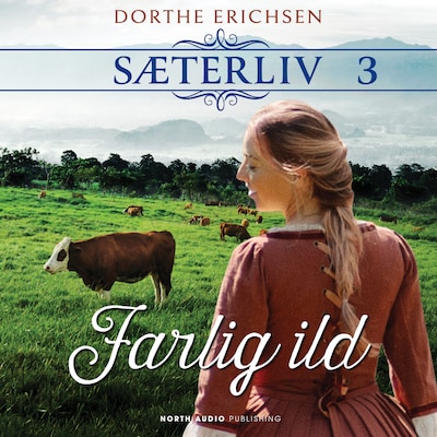 Farlig ild – omslag til lydbogen af Dorthe Erichsen