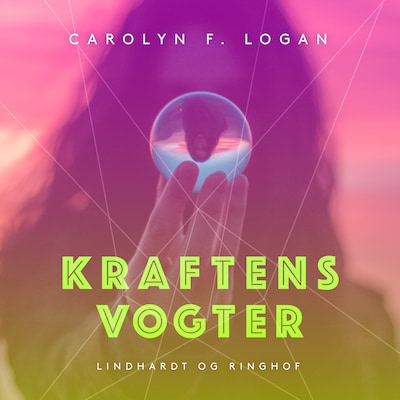Kraftens vogter – omslag til lydbogen af Carolyn F. Logan