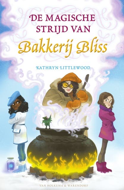 De magische strijd van Bakkerij Bliss – omslag van het luisterboek van Kathryn Littlewood