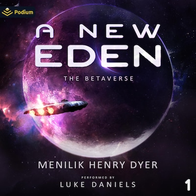 A New Eden: A Sci-Fi Thriller Space Adventure – omslag til lydbogen af Menilik Henry Dyer