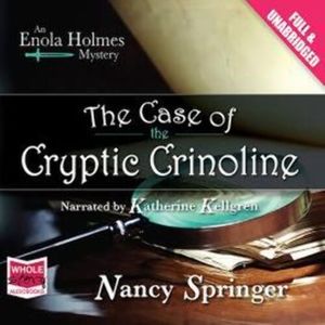 The Case of the Cryptic Crinoline – okładka audiobooka, autor Nancy Springer