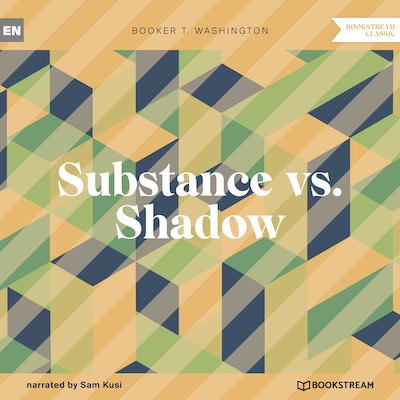 Substance vs. Shadow
