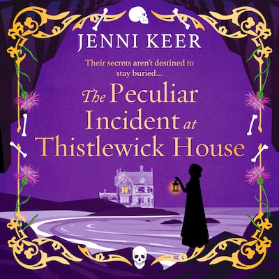 The Peculiar Incident at Thistlewick House - A BRAND NEW Gripping Historical Mystery from Jenni Keer (Unabridged) – omslag til lydbogen af Jenni Keer