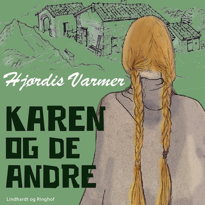 Karen og de andre (2. del af serie) – omslag til lydbogen af Hjørdis Varmer