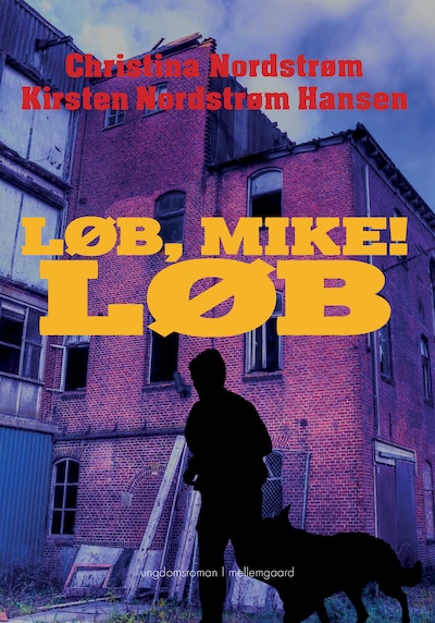Løb, Mike! Løb – omslag til lydbogen af Christina Nordstrøm, Kirsten Nordstrøm