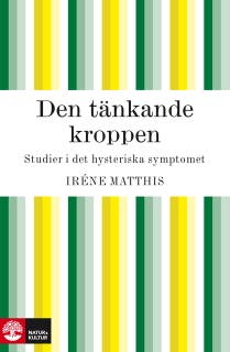 Den tänkande kroppen – omslag till ljudboken av Iréne Matthis