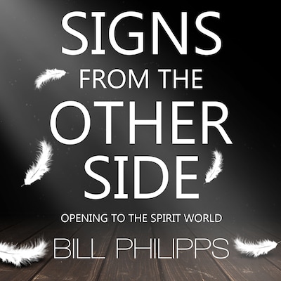Signs from the Other Side – omslag til lydbogen af Bill Philipps