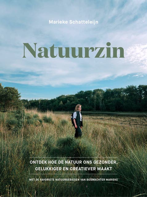 Natuurzin: Waarom de natuur ons blijer, gezonder en creatiever maakt – omslag van het luisterboek van Marieke Schatteleijn