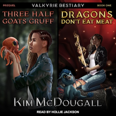 Three Half Goats Gruff & Dragons Don’t Eat Meat – omslag til lydbogen af Kim McDougall