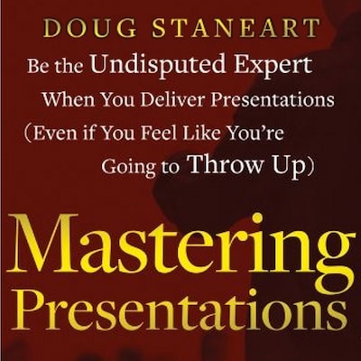 Mastering Presentations – omslag til lydbogen af Doug Staneart